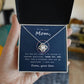 To My Mom  Necklace with Message Card - Your Love Does Not Go Unnoticed - Gift From Son
