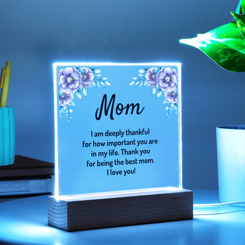 Acrylic Square - Mom, thank you for being the best mom