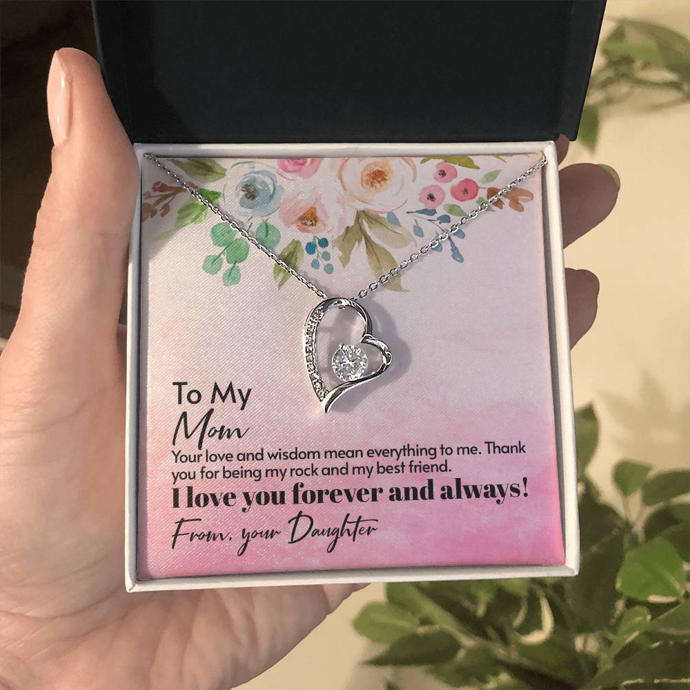 Your Love And Wisdom Mean Everything  Gift Necklace With Message Card - For Mom's Birthday or Any Occasion - From Daughter