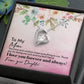 Your Love And Wisdom Mean Everything  Gift Necklace With Message Card - For Mom's Birthday or Any Occasion - From Daughter