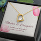 Mother & Daughter - Forever Love Necklace - Gift To Daughter From Mom